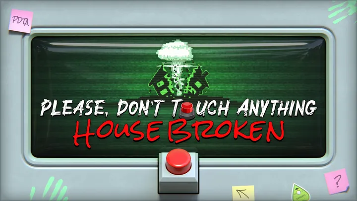 Please, Don't Touch Anything: House Broken cover artwork from the official Meta shop page